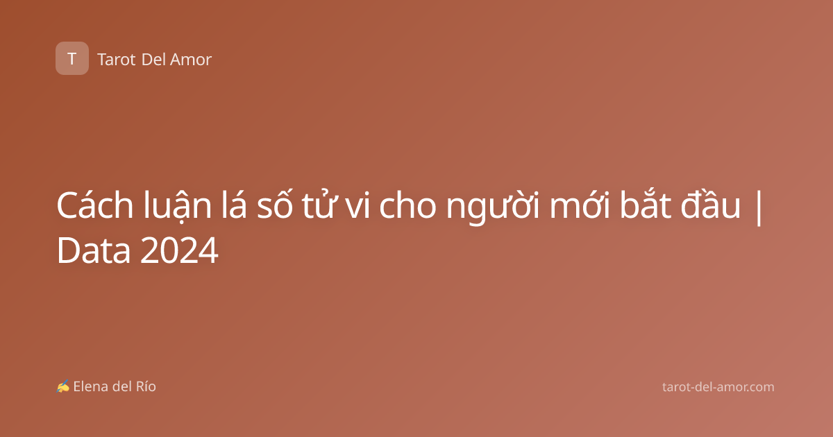 Cách luận lá số tử vi cho người mới bắt đầu | Data 2024