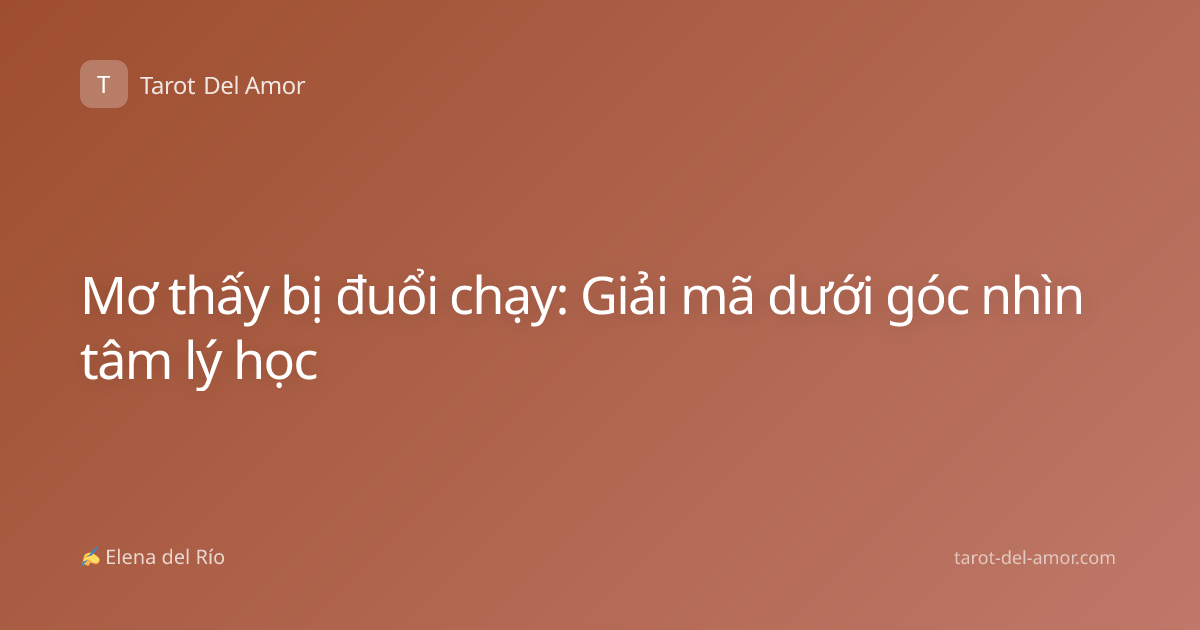 Mơ thấy bị đuổi chạy: Giải mã dưới góc nhìn tâm lý học