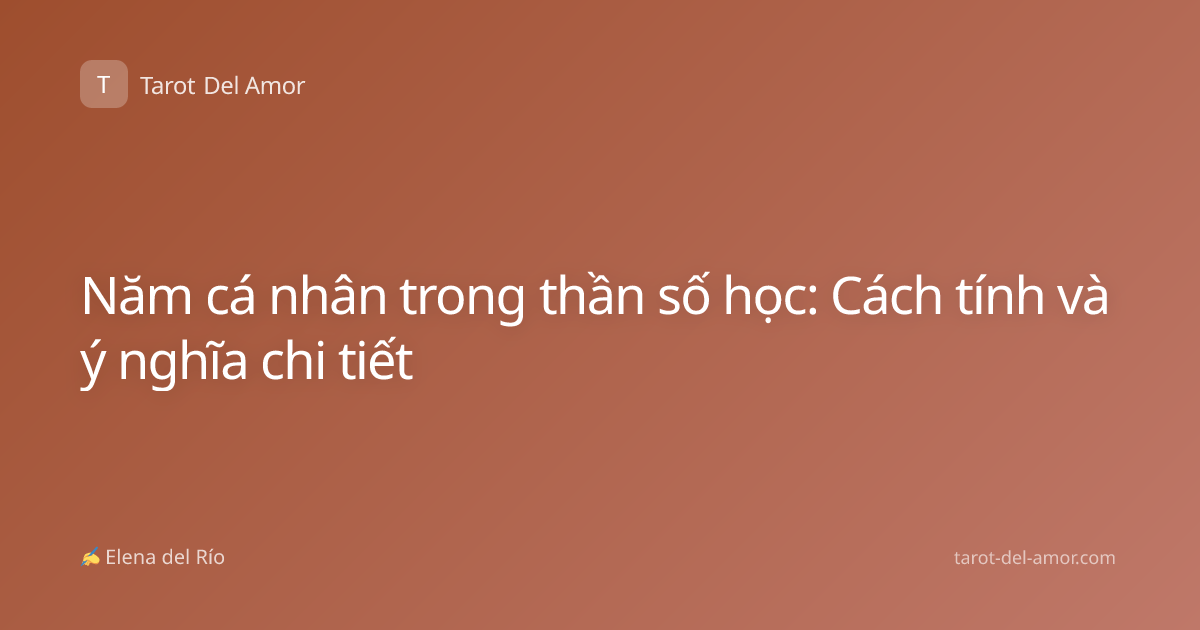 Năm cá nhân trong thần số học: Cách tính và ý nghĩa chi tiết