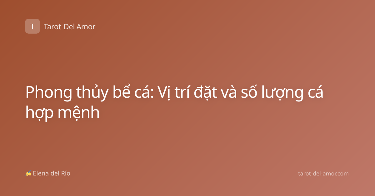 Phong thủy bể cá: Vị trí đặt và số lượng cá hợp mệnh