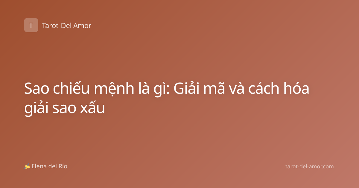Sao chiếu mệnh là gì: Giải mã và cách hóa giải sao xấu